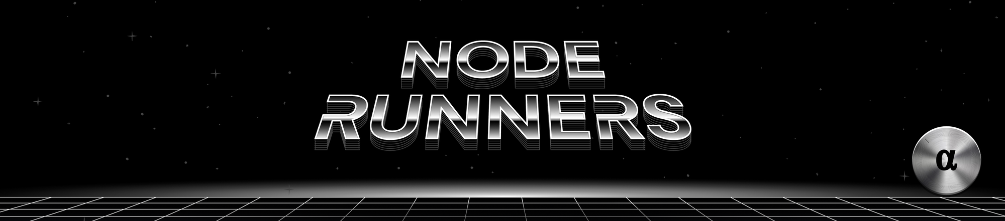Node Runners - Build The Network, Get Rewards, Earn a Reputation