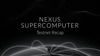 Nexus Supercomputer Testnet Recap