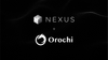 Nexus and Orochi Network Partner on Zero-Knowledge Data Availability